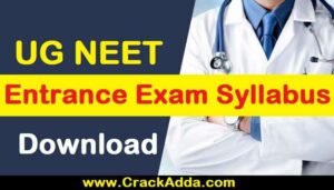 Download NEET Syllabus 2023 & Exam Pattern Subject Wise