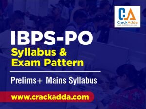 IBPS Po Syllabus 2023 | IBPS Prelim+Mains Syllabus Download |